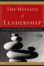 Cover art for The Message of Leadership: 31 Essential Insights from Proverbs (Acts 29)
