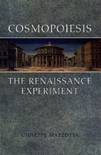Cover art for Cosmopoiesis: The Renaissance Experiment (Toronto Italian Studies)