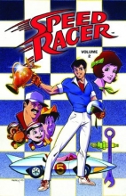 Cover art for Speed Racer Volume 2 TPB (Speed Racer (Idw)) (v. 2)