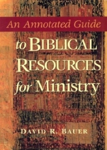 Cover art for An Annotated Guide to Biblical Resources for Ministry (Annotated Guides (Hendrickson Publishers))