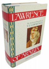 Cover art for Lawrence of Arabia: The Authorized Biography of T.E. Lawrence