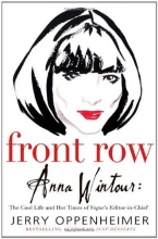 Cover art for Front Row: Anna Wintour: The Cool Life and Hot Times of Vogue's Editor in Chief