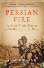 Cover art for Persian Fire: The First World Empire and the Battle for the West