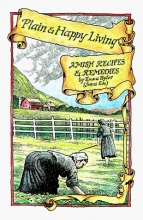 Cover art for Plain and Happy Living: Amish Recipes and Remedies