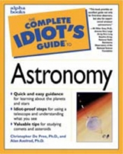 Cover art for THE COMPLETE IDIOT'S GUIDE TO ASTRONOMY (COMPLETE IDIOT'S GUIDES)