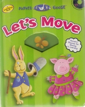 Cover art for Let's Move (Storybook Sets) (with audio CD) (Mother Goose Nursery Rhymes)