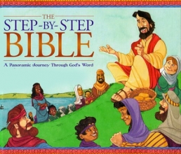 Cover art for The Step-By-Step Bible: A Panoramic Journey Through God's Word