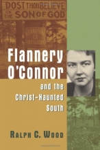 Cover art for Flannery O'Connor and the Christ-Haunted South