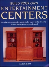 Cover art for Build Your Own Entertainment Centers