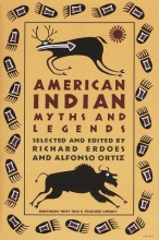 Cover art for American Indian Myths and Legends (Pantheon Fairy Tale & Folklore Library)