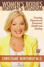Cover art for Women's Bodies, Women's Wisdom: Creating Physical and Emotional Health and Healing