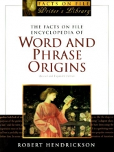 Cover art for The Facts on File Encyclopedia of Word and Phrase Origins, Second Edition (Facts on File Writer's Library)