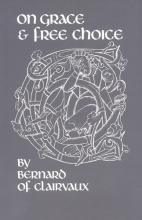 Cover art for On Grace & Free Choice (Cistercian Fathers)