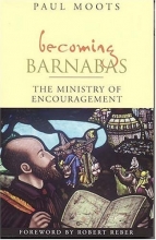 Cover art for Becoming Barnabas: The Ministry of Encouragement