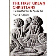 Cover art for First Urban Christians: The Social World of the Apostle Paul