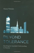 Cover art for Beyond Tolerance: Searching for Interfaith Understanding in America (The Documents of 20th-century art)