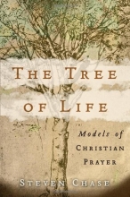 Cover art for Tree of Life, The: Models of Christian Prayer