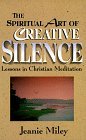 Cover art for The Spiritual Art of Creative Silence