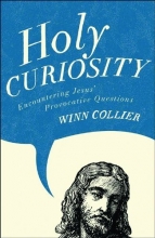 Cover art for Holy Curiosity: Encountering Jesus' Provocative Questions