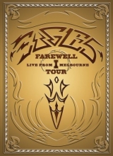 Cover art for The Eagles - Farewell 1 Tour - Live From Melbourne