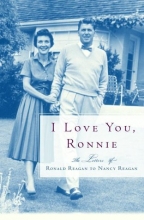 Cover art for I Love You, Ronnie: The Letters of Ronald Reagan to Nancy Reagan