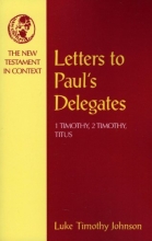 Cover art for Letters to Paul's Delegates: 1 Timothy, 2 Timothy, Titus (Nt in Context Commentaries)