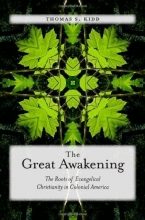 Cover art for The Great Awakening: The Roots of Evangelical Christianity in Colonial America