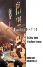 Cover art for Finding Faith: The Spiritual Quest of the Post-Boomer Generation