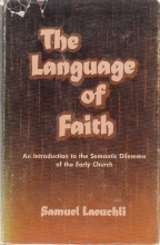 Cover art for The Language of Faith : An Introduction to the Semantic Dilemma of the Early Chu