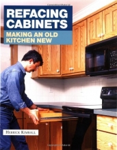 Cover art for Refacing Cabinets: Making an Old Kitchen New (Fine Homebuilding)