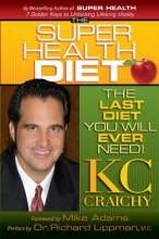 Cover art for The Super Health Diet: The Last Diet You Will Ever Need