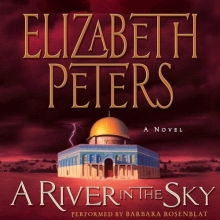 Cover art for A River in the Sky (Book 19 of The Amelia Peabody series)