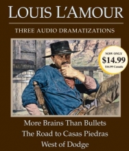 Cover art for More Brains Than Bullets/The Road to Casas Piedras/West of Dodge