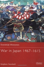 Cover art for War in Japan 1467-1615 (Essential Histories)