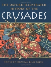 Cover art for The Oxford Illustrated History of the Crusades (Oxford Illustrated Histories)