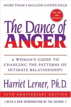 Cover art for The Dance of Anger: A Woman's Guide to Changing the Patterns of Intimate Relationships