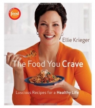 Cover art for The Food You Crave: Luscious Recipes for a Healthy Life