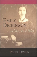 Cover art for Emily Dickinson and the Art of Belief (Library of Religious Biography Series)