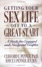 Cover art for Getting Your Sex Life Off to a Great Start - A Guide for Engaged and Newlywed Couples