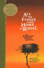 Cover art for All the Fishes Come Home to Roost: An American Misfit in India