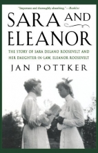 Cover art for Sara and Eleanor: The Story of Sara Delano Roosevelt and Her Daughter-in-Law, Eleanor Roosevelt