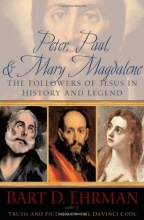 Cover art for Peter, Paul, and Mary Magdalene: The Followers of Jesus in History and Legend