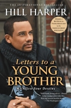 Cover art for Letters to a Young Brother: Manifest Your Destiny