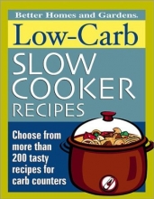 Cover art for Low-Carb Slow Cooker Recipes (Better Homes & Gardens)