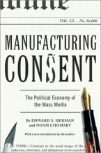 Cover art for Manufacturing Consent: The Political Economy of the Mass Media