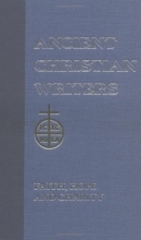 Cover art for 03. St. Augustine: Faith, Hope and Charity (Ancient Christian Writers)