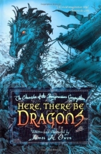 Cover art for Here, There Be Dragons (Chronicles of the Imaginarium Geographica)