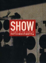Cover art for Show: A Night in the Life of Matchbox Twenty