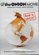 Cover art for The Onion Movie: America's Finest News Source - Raw & Uncut