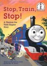 Cover art for Stop, Train, Stop! a Thomas the Tank Engine Story (Thomas & Friends) (Beginner Books(R))